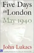 Five Days in London, May 1940