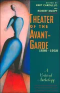 Theater of the Avant-Garde, 1890-1950: A Critical Anthology