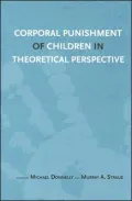 Corporal Punishment of Children in Theoretical Perspective