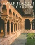 A Walk Through the Cloisters