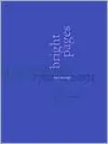 Bright Pages: Yale Writers, 1701-2001