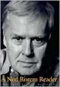 A Ned Rorem Reader
