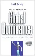 The Dynamics of Global Dominance: European Overseas Empires, 1415-1980