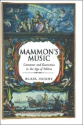 Mammon's Music: Literature and Economics in the Age of Milton