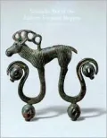 Nomadic Art of the Eastern Eurasian Steppes: The Eugene V. Thaw and Other New York Collections