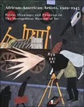 African-American Artists, 1929-1945: Prints, Drawings, and Paintings in the Metropolitan Museum of Art