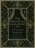 The Burlington Magazine: A Centenary Anthology
