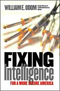 Fixing Intelligence : For a More Secure America