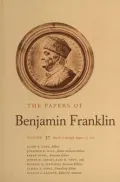 The Papers of Benjamin Franklin, Volume 37: March 16 through August 15, 1782