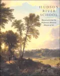 The Hudson River School: Masterworks from the Wadsworth Atheneum Museum of Art