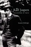 Karl Jaspers: A Biography: Navigations in Truth
