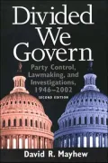 Divided We Govern: Party Control, Lawmaking, and Investigations, 1946-2002