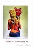 Themes in Contemporary Art, Vol. 4
