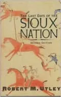 The Last Days of the Sioux Nation