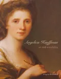 Angelica Kauffman: Art and Sensibility