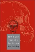 First in Line: Tracing Our Ape Ancestry