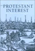 The Protestant Interest: New England after Puritanism