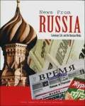News from Russia: Language, Life, and the Russian Media