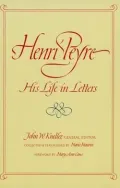 Henri Peyre: His Life in Letters
