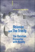Science and the Trinity: The Christian Encounter with Reality