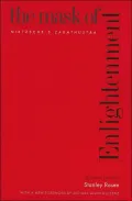 The Mask of Enlightenment: Nietzsche's Zarathustra
