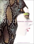 Wild: Fashion Untamed