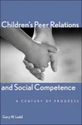 Children's Peer Relations and Social Competence