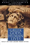 Greek Gods, Human Lives: What We Can Learn from Myths