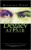 The Degaev Affair: Terror and Treason in Tsarist Russia