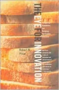 The Eye for Innovation: Recognizing Possibilities and Managing the Creative Enterprise