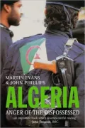 Algeria: Anger of the Dispossessed