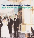 The Jewish Identity Project: New American Photography