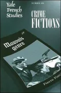 Yale French Studies, Number 108: Crime Fictions, Vol. 108