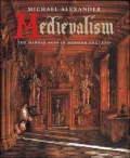 Medievalism: The Middle Ages in Modern England