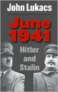 June 1941: Hitler and Stalin