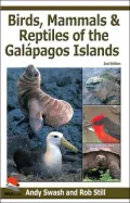 Birds, Mammals, and Reptiles of the Galapagos Islands: An Identification Guide