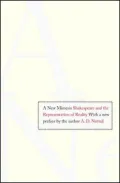 New Mimesis: Shakespeare and the Representation of Reality