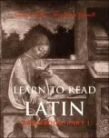 Learn to Read Latin (Workbook Part 1)