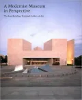 A Modernist Museum in Perspective: The East Building, National Gallery of Art