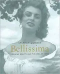 Bellissima: Feminine Beauty and the Idea of Italy