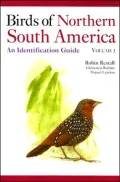 Birds of Northern South America: An Identification Guide, Volume 2: Plates and Maps