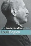 Why the Dreyfus Affair Matters