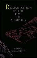 Romanization in the Time of Augustus