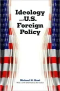 Ideology and U. S. Foreign Policy