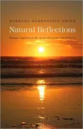 Natural Reflections: Human Cognition at the Nexus of Science and Religion (Terry Lectures Series)