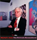 Warhol's Jews: Ten Portraits Reconsidered