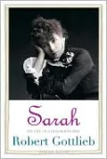 Sarah: The Life of Sarah Bernhardt