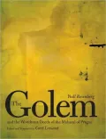 The Golem and the Wondrous Deeds of the Maharal of Prague