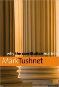 Why the Constitution Matters