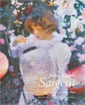 John Singer Sargent: Figures and Landscapes, 1883-1899. The Complete Paintings, Volume 5